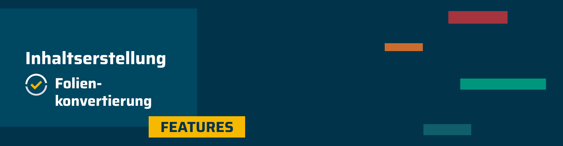 Banner_Inhaltserstellung_Folienkonvertierung.png__PID:4ca8b330-a13b-4cd0-be4a-50982ff9cd23