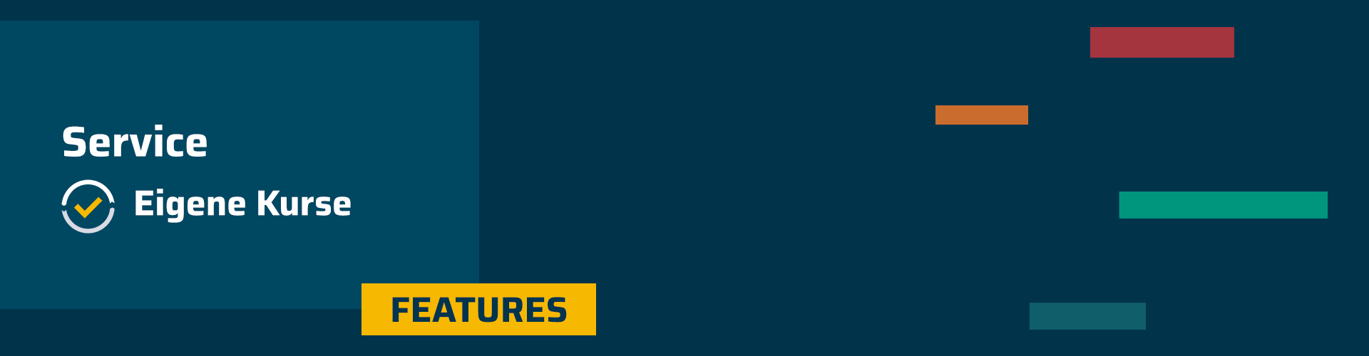 Grafik mit dem Text ‚Service Eigene Kurse‘ und gelbem Kasten mit der Aufschrift ‚Features‘ auf dunkelblauem Hintergrund.