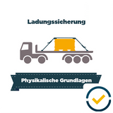 VR Ladungssicherung – Physikalische Grundlagen